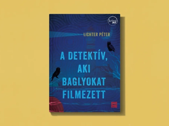 Óvakodj a baglyoktól és a rejtélyes milliárdosoktól!