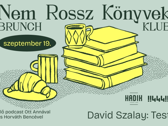David Szalay Teste a Nem rossz könyvek klubjában