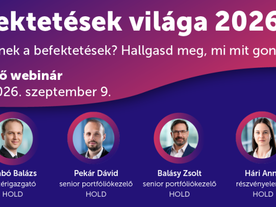 Hallgasd meg, mit gondolunk a magyar gazdaságról és a befektetések világáról!