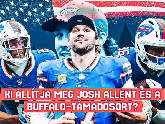 Ki állítja meg Josh Allent és a Buffalo-támadósort?