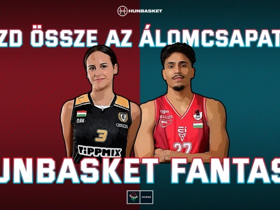 Már lehet regisztrálni a HUNBASKET Fantasy League 2026–2027-es idényére